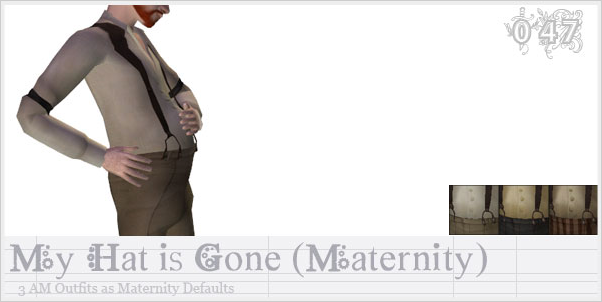 [JA] My Hat is Gone - AM Outfits - Ma(n)ternity Default.rar